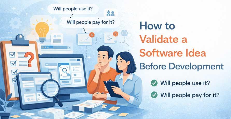 How to Validate a Software Idea Before Development